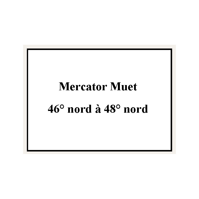 Shom - 9622NQG - Mercator Muet 46° nord à 48° nord