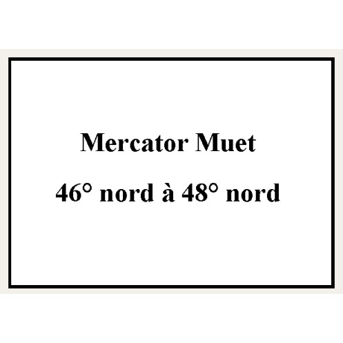 Shom - 9622NQG - Mercator Muet 46° nord à 48° nord