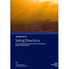 Admiralty - eNP043 - Sailing directions: South and East Coasts of Korea, East Coast of Siberia and Sea of Okhotsk