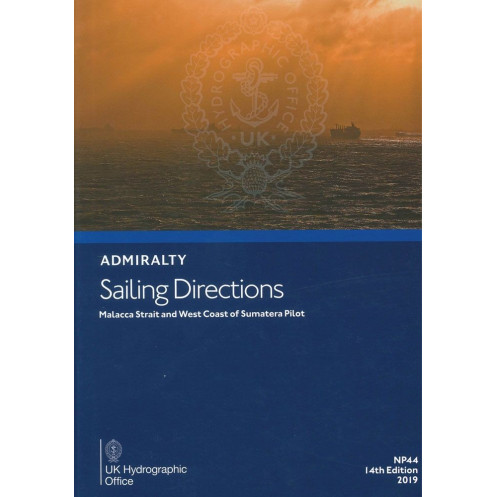 Admiralty - eNP044 - Sailing directions: Strait and West Coast of Sumatera Admiralty - eNP044 - Sailing directions: Strait and West Coast of Sumatera