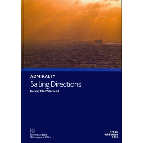 Admiralty - eNP058A - Sailing directions: Norway Vol. 3A Admiralty - eNP058A - Sailing directions: Norway Vol. 3A