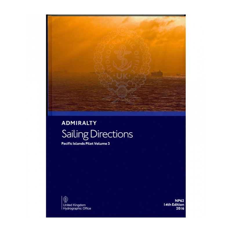 Admiralty - eNP062 - Sailing directions: Pacific Islands Vol. 3