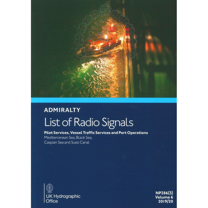 Admiralty - NP286(3) - List of Radio Signals Volume 6 - Part 3, Pilot Services, Vessel Traffic Services and Port Operations Medi