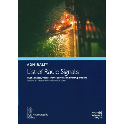 Admiralty - NP286(6) - List of Radio Signals Volume 6 - Part 6, Pilot Services, Vessel Traffic Services and Port Operations Nort