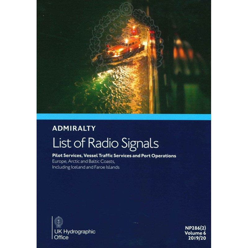 Admiralty - NP286(2) - List of Radio Signals Volume 6 - Part 2, Pilot Services, Vessel Traffic Services and Port Operations Euro