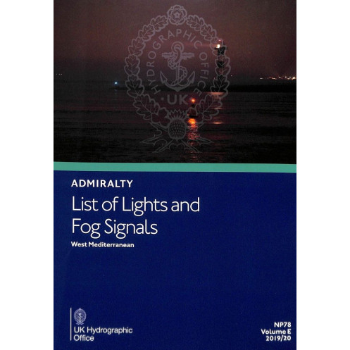 Admiralty - NP078 - List of Lights and Fog Signals - Western Mediterranean Admiralty - NP078 - List of Lights and Fog Signals - Western Mediterranean