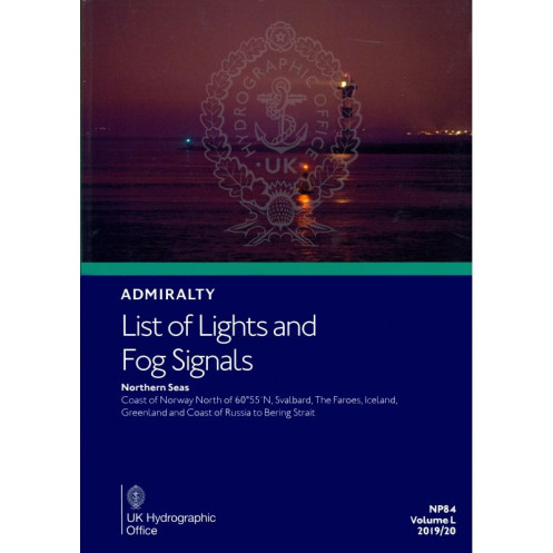 Admiralty - NP084 - List of Lights and Fog Signals - Northern Seas Admiralty - NP084 - List of Lights and Fog Signals - Northern Seas