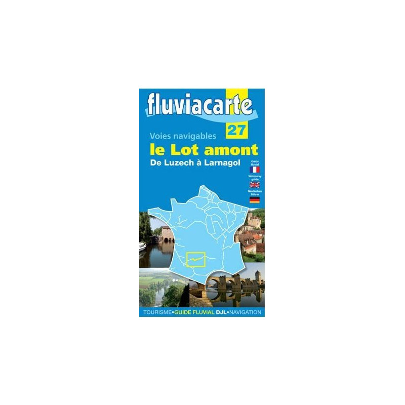 Fluviacarte n°27 - Le Lot amont - de Luzech à Larnagol