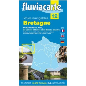 Fluviacarte n°12 - Bretagne - de Saint Malo à Arzal, de Lorient à Nantes et de Brest à Goariva