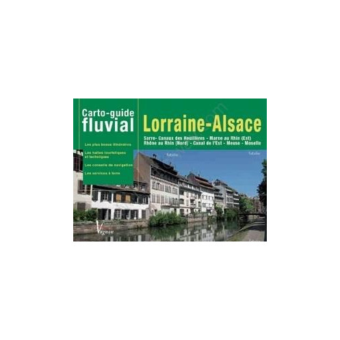Carto-guide fluvial - N°12 - Lorraine - Alsace