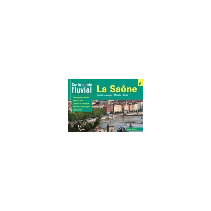 Carto-guide fluvial - N°06 - La Saône