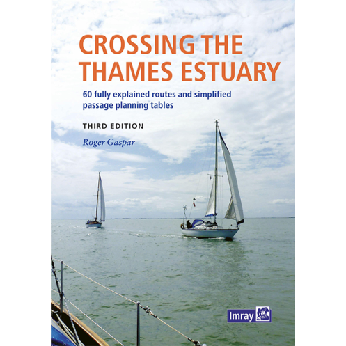 Imray - Crossing the Thames Estuary Imray - Crossing the Thames Estuary