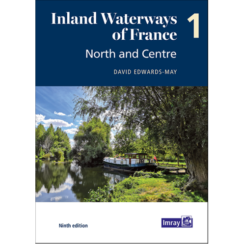 Imray - Inland Waterways of France Volume 1 North and Centre