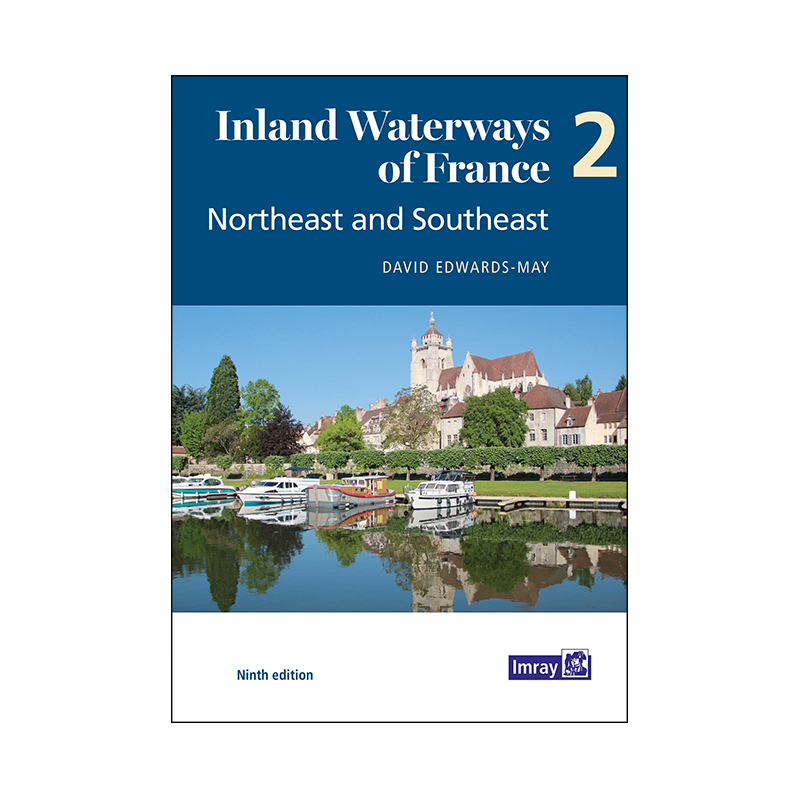 Imray - Inland Waterways of France Volume 2 Northeast ans Southeast