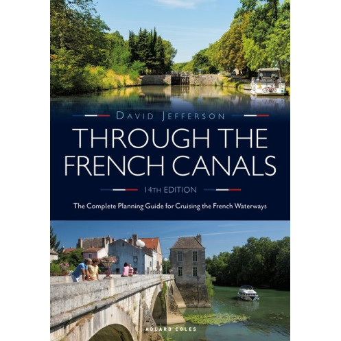 Through the French Canals Through the French Canals