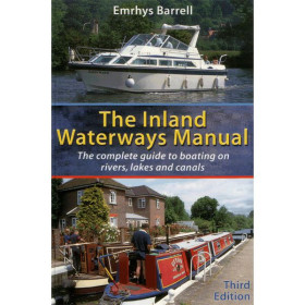 Inland Waterway manual - complete guide to boating on rivers lakes & canals