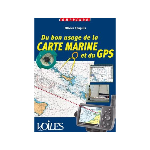 Comprendre : Du bon usage de la carte marine et du GPS