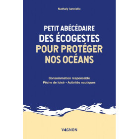 Petit abécédaire des écogestes pour protéger nos océans