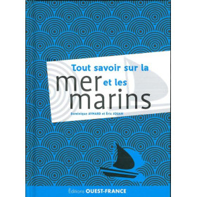 Tout savoir sur la mer et les marins