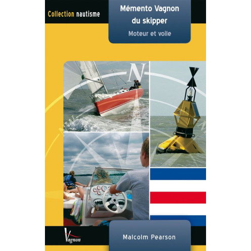 Collection nautisme : Mémento Vagnon du skipper Collection nautisme : Mémento Vagnon du skipper