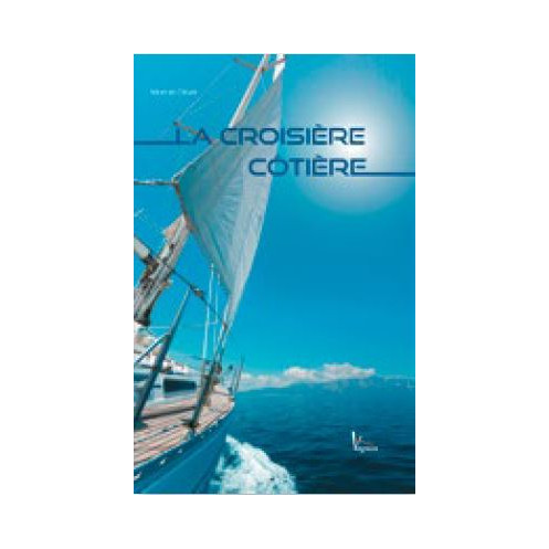 La croisière côtière La croisière côtière