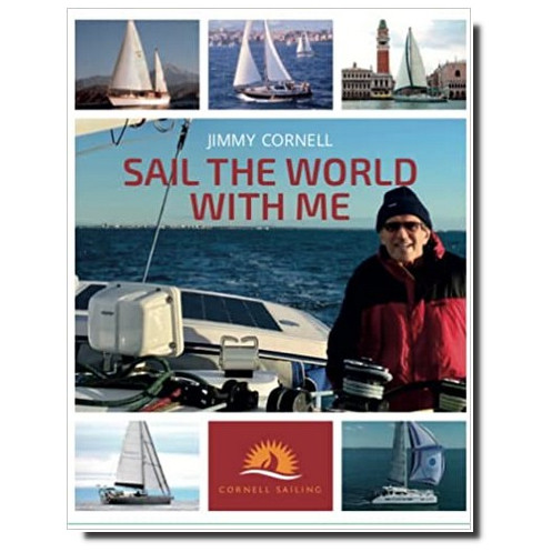 Jimmy Cornell - Sail the world with me Jimmy Cornell - Sail the world with me