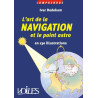 Comprendre : L'art de la navigation et le point astro en 130 illustrations