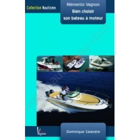 Collection nautisme : Bien choisir son bateau à moteur