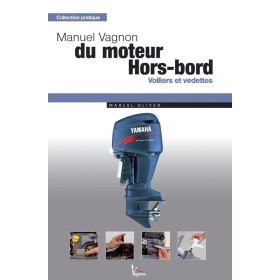 Pratique : Manuel Vagnon du moteur hors-bord - voiliers et vedettes