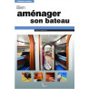 Pratique : Bien aménager son bateau