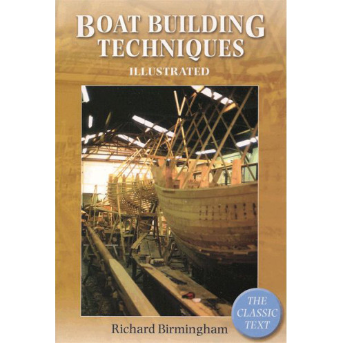 Boatbuilduing techniques illustrated