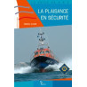 La voile de A à Z : La plaisance en sécurité