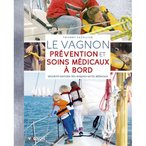 Le Vagnon prévention et soins médicaux à bord Le Vagnon prévention et soins médicaux à bord
