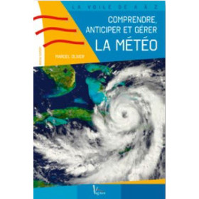 La voile de A à Z : Comprendre, anticiper et gérer la météo