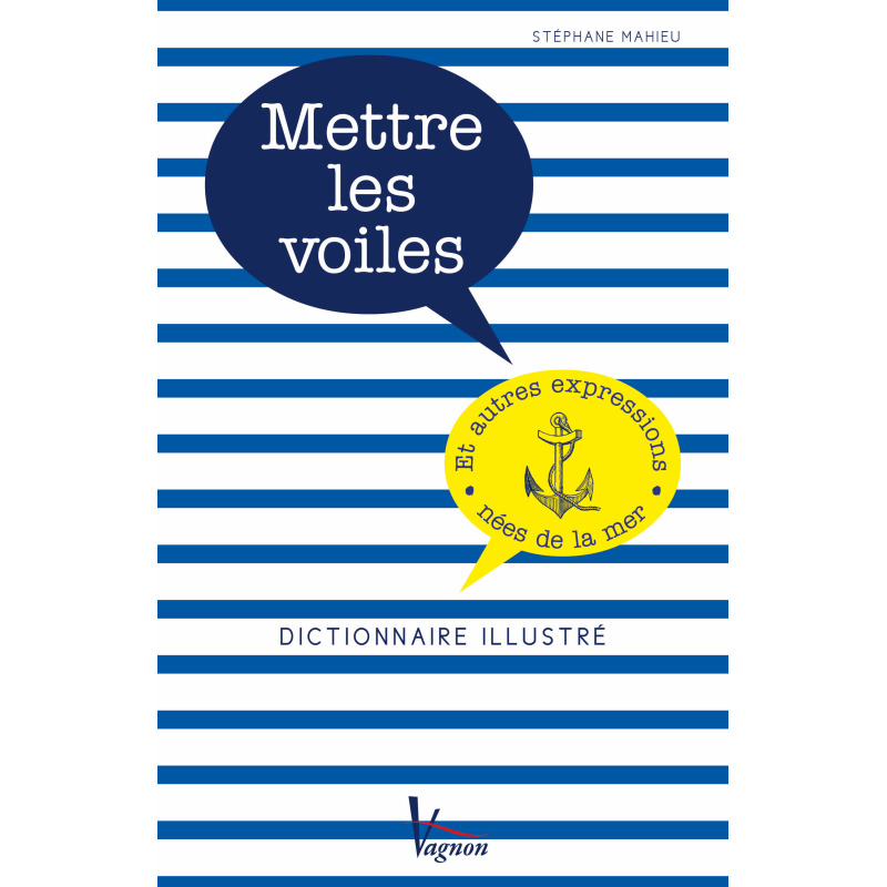 Mettre les voiles