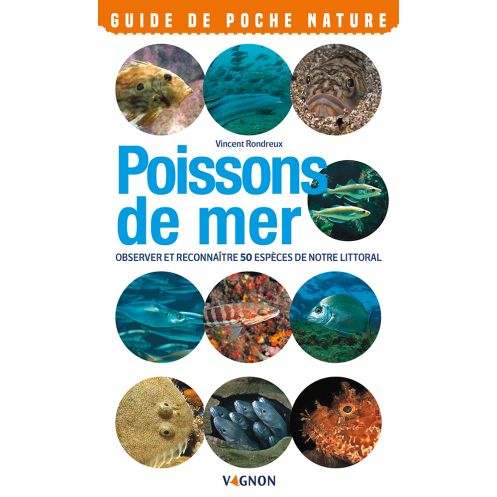 Guide de poche nature : Poissons de mer Guide de poche nature : Poissons de mer