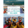 Le Vagnon de la pêche en mer