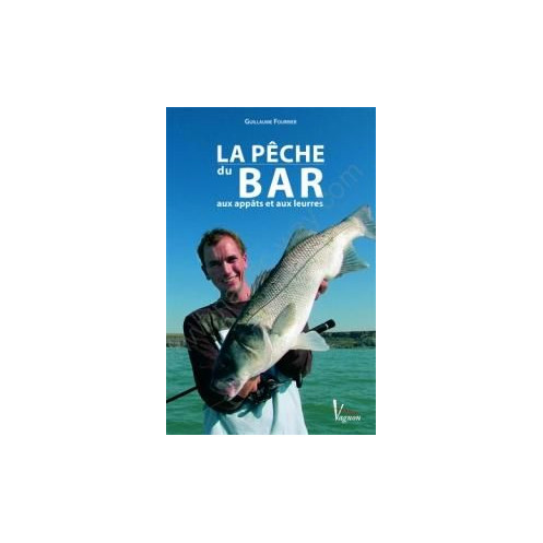 La pêche du bar aux appâts et aux leurres