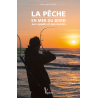 La pêche en mer du bord