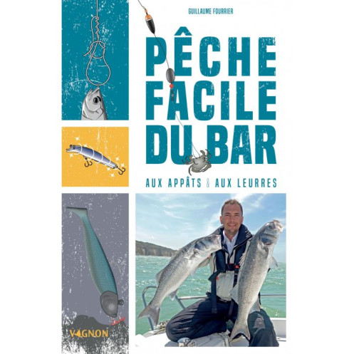 Pêche facile du bar aux appâts et aux leurres