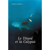 Le têtard et la Calypso