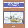 L'odyssée technique et humaine de sous-marin en France (T3 - Vol 2 ) - A l'épreuve de la Grande Guerre
