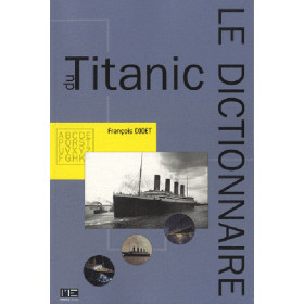 Le dictionnaire du Titanic