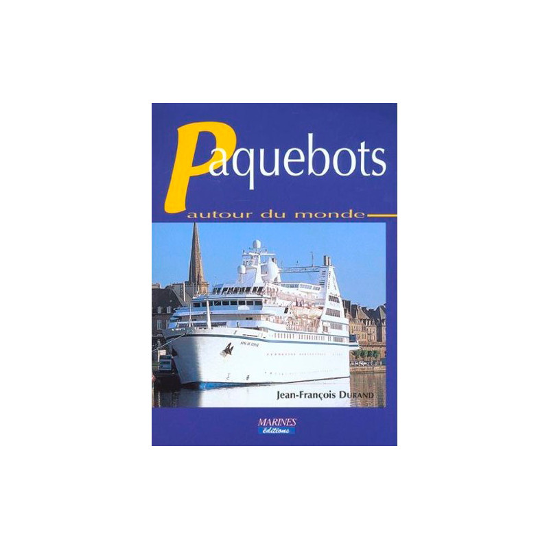 Paquebots autour du monde - Edition 2001