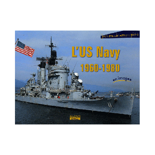US Navy 1960-1980 en images