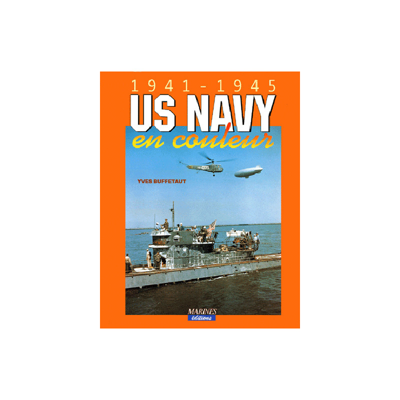 US Navy en couleur 1941-1945