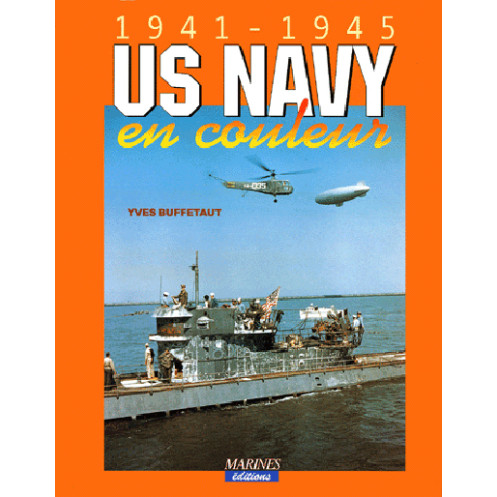 US Navy en couleur 1941-1945