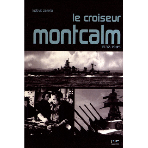 Le croiseur Montcalm 1932-1945