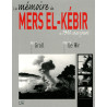 La mémoire de Mers el-Kébir de 1940 à nos jours
