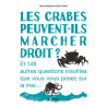 Les crabes peuvent-ils marcher droit ?